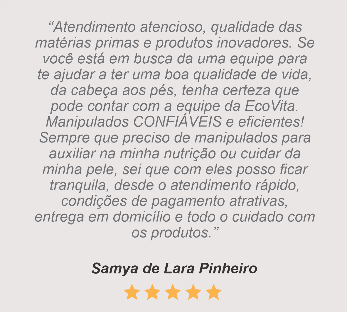 Depoimento de Clientes Ecovita Farma